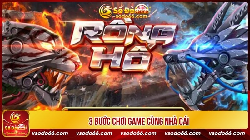 3 bước chơi game cùng nhà cái