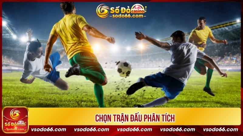 Chọn trận đấu phân tích