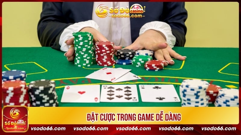 Đặt cược trong game dễ dàng