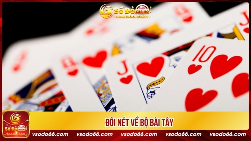 Đôi nét về bộ bài tây