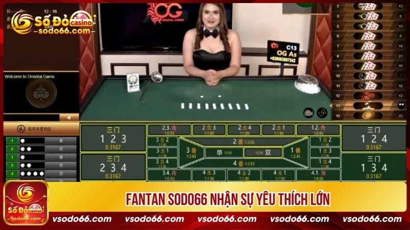 Fantan SODO66 nhận sự yêu thích lớn