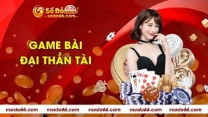 Game Bài Đại Thần Tài