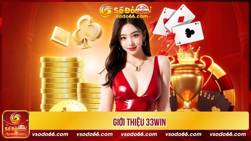 Giới thiệu 33Win