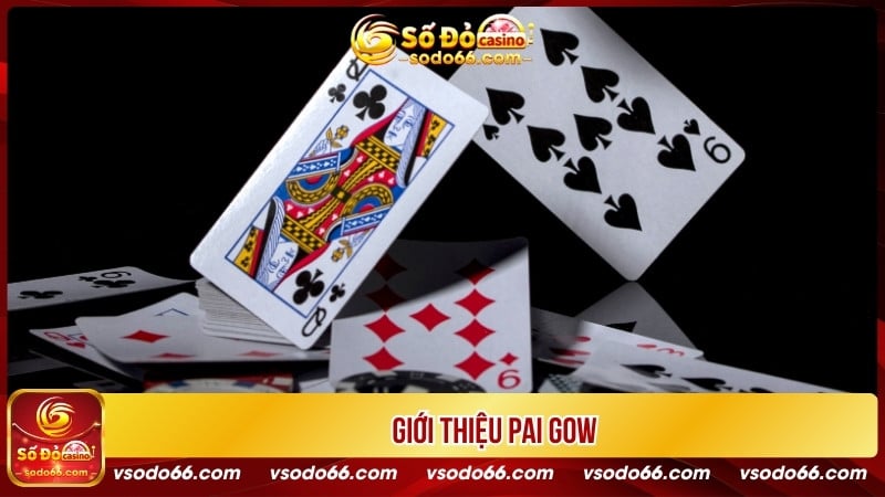 Giới thiệu Pai Gow