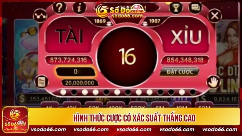 Hình thức cược có xác suất thắng cao