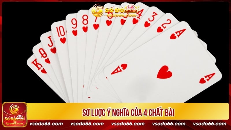 Sơ lược ý nghĩa của 4 chất bài