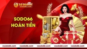 SODO66 Hoàn Tiền