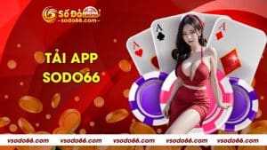 Tải app Sodo66