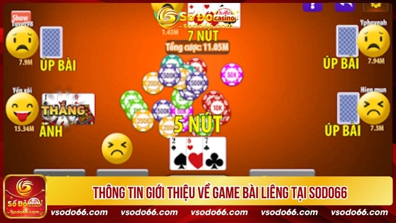 Thông tin giới thiệu về game bài Liêng tại SODO66