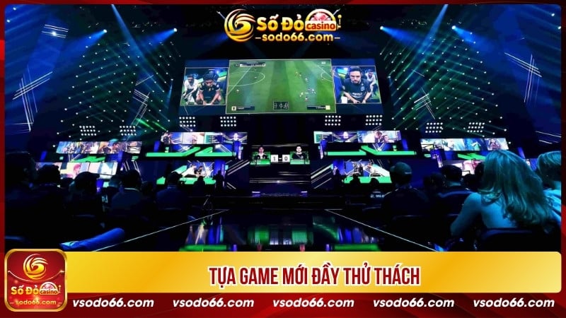 Tựa game mới đầy thử thách